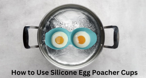 How to Use Silicone Egg Poacher Cups